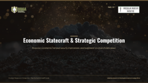 Economic Statecraft & Strategic Competition