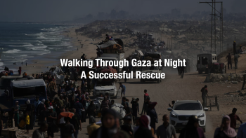 Walking Through Gaza at Night: A Successful Rescue